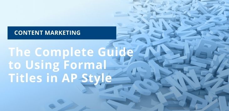 Cover image for an article explaining how to use formal titles in AP Style.